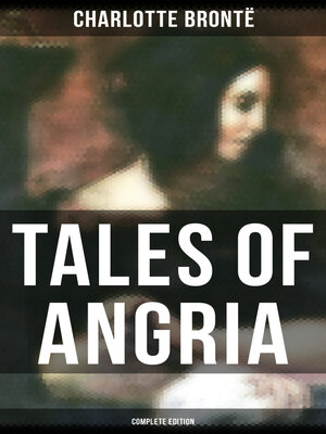 cover image of Tales of Angria--Complete Edition